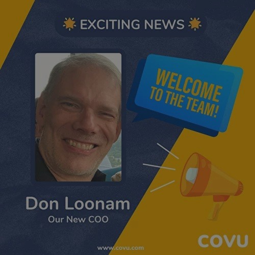 Don Loonam, COVU’s new Chief Operating Officer
